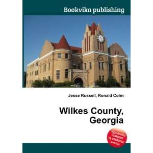  Wilkes County, Georgia Ronald Cohn Jesse Russell Books