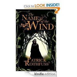 The Name Of The Wind The Kingkiller Chonicle Book 1 [Kindle Edition 