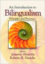 An Introduction to Bilingualism Principles and Processes, (0805851356 