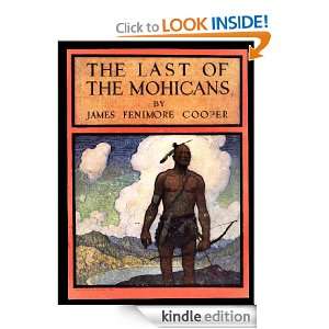 The Last of the Mohicans (Illustrated Version) James Fenimore Cooper 