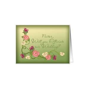  Pastor, Will You Officiate our Wedding? Stencil Roses Card 