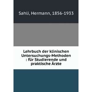   Studierende und praktische Ãrzte Hermann, 1856 1933 Sahli Books