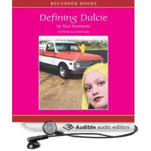  Defining Dulcie (Audible Audio Edition) Paul Acampora 