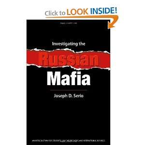  Investigating The Russian Mafia [Paperback] Joseph D 