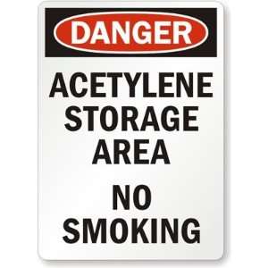  Danger Acetylene Storage Area, No Smoking Laminated Vinyl 