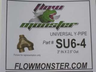 SU6 4 FLOWMONSTER Y Pipe 3 X 2.5 Universal  