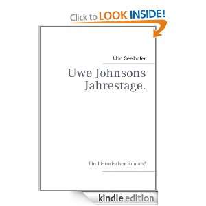 Uwe Johnsons Jahrestage. Ein historischer Roman? (German Edition 