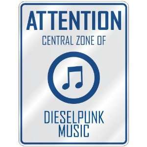    CENTRAL ZONE OF DIESELPUNK  PARKING SIGN MUSIC
