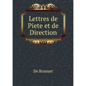  Lettres de Piete et de Direction De Bossuet Books