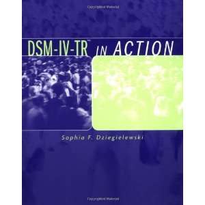  DSM IV TR TM in Action [Paperback] Sophia F 