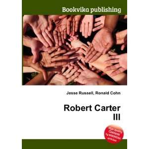  Robert Carter III Ronald Cohn Jesse Russell Books