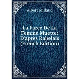  La Farce De La Femme Muette DaprÃ¨s Rabelais (French 