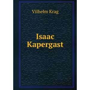  Isaac Kapergast Vilhelm Krag Books