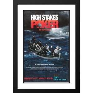  High Stakes Poker 32x45 Framed and Double Matted TV Poster 