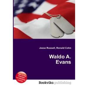  Waldo A. Evans Ronald Cohn Jesse Russell Books