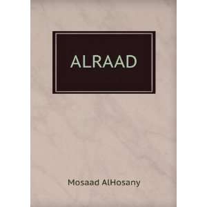  ALRAAD Mosaad AlHosany Books