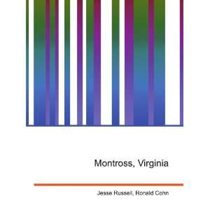  Montross, Virginia Ronald Cohn Jesse Russell Books