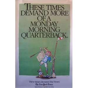   DEMAND MORE OF A MONDAY MORNING QUARTERBACK Poster