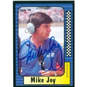 Mike Joy Autographed/Hand Signed Trading Card (Auto Racing) Maxx 1991