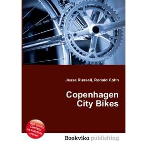  Copenhagen City Bikes Ronald Cohn Jesse Russell Books