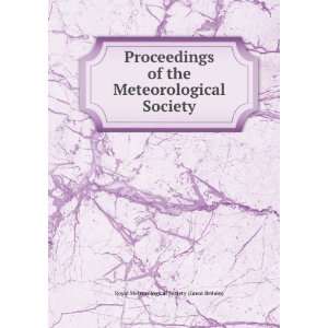 Proceedings of the Meteorological Society Royal Meteorological 