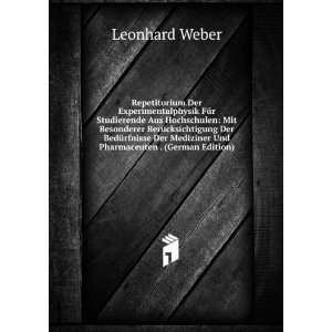   Mediziner Und Pharmaceuten . (German Edition) Leonhard Weber Books