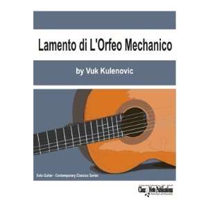  Lamento di LOrfeo Mechanico (Guitar) Vuk Kulenovic 