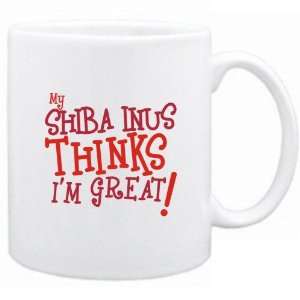  New  My Shiba Inus Thinks I Am Great  Mug Dog