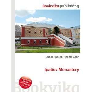  Ipatiev Monastery Ronald Cohn Jesse Russell Books