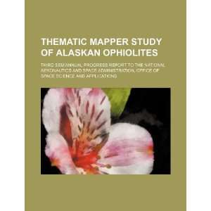  Thematic mapper study of Alaskan ophiolites third 