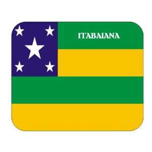    Brazil State   Sergipe, Itabaiana Mouse Pad 