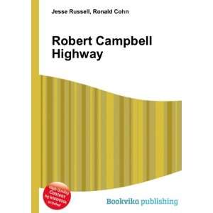  Robert Campbell Highway Ronald Cohn Jesse Russell Books