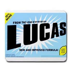  FROM THE LOINS OF MY MOTHER COMES LUCAS Mousepad