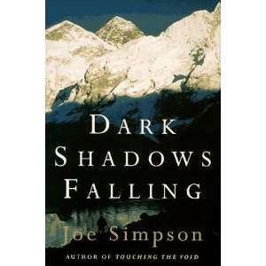  Dark Shadows Falling [Hardcover] Joe Simpson Books
