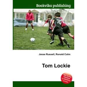  Tom Lockie Ronald Cohn Jesse Russell Books