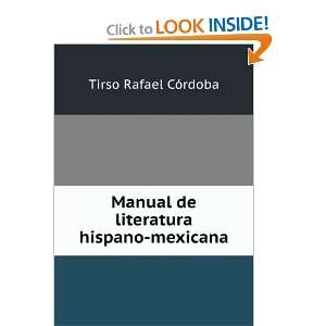  Manual de literatura hispano mexicana Tirso Rafael 