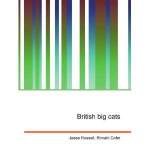  British big cats Ronald Cohn Jesse Russell Books