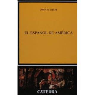 El espanol de America (LINGUISTICA) (Linguistica / Linguistics 