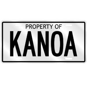  PROPERTY OF KANOA LICENSE PLATE SING NAME