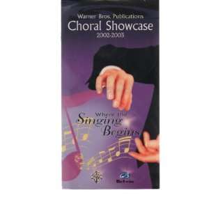 CHORAL SHOWCASE 2002 2003 (Where the Singing Begins), Warner Bros 