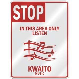   IN THIS AREA ONLY LISTEN KWAITO  PARKING SIGN MUSIC