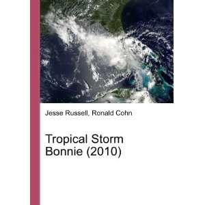  Tropical Storm Bonnie (2010) Ronald Cohn Jesse Russell 
