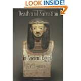Death and Salvation in Ancient Egypt by Jan Assmann and David Lorton 