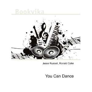  You Can Dance Ronald Cohn Jesse Russell Books