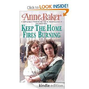  Keep The Home Fires Burning eBook Anne Baker Kindle 