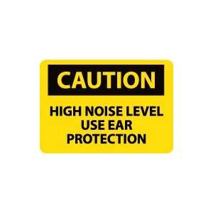  OSHA CAUTION High Noise Level Use Ear Protection Safety 