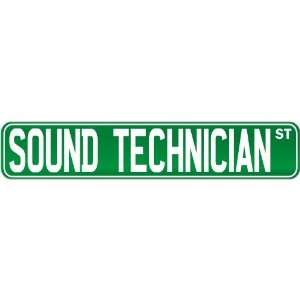  New  Sound Technician Street Sign Signs  Street Sign 