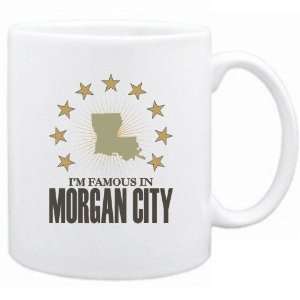   Am Famous In Morgan City  Louisiana Mug Usa City