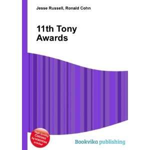  11th Tony Awards Ronald Cohn Jesse Russell Books
