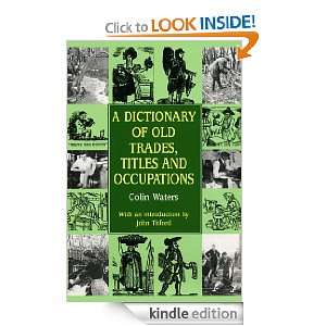  A Dictionary of Old Trades, Titles and Occupations eBook 